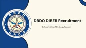 DRDO DIBER Recruitment